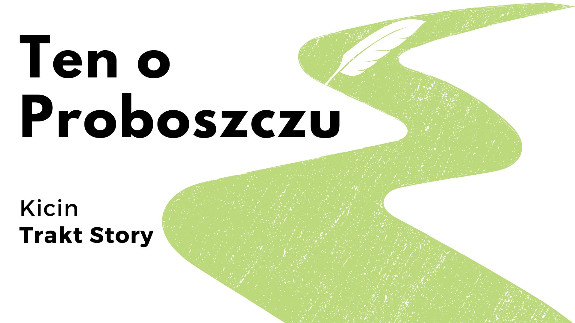 You are currently viewing #3 Ten o Proboszczu – Trakt Story Kicin